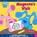 Magenta's Visit