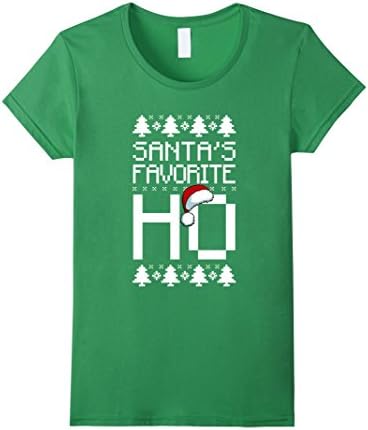 Women's  Santa's Favorite Ho T-Shirt, Funny Christmas Gif Shirt Medium Grass