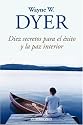 DIEZ SECRETOS PARA EL EXITO (Spanish Edition)