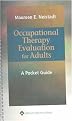 Occupational Therapy Evaluation for Adults (A Pocket Guide) (Spiral) (Paperback)