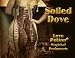 Love Potion® Soiled Dove ~ 1/3 Fl. Oz. Concentrated Perfume Oil