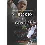 Strokes of Genius: Federer, Nadal, and the Greates&hellip by L. Jon Wertheim