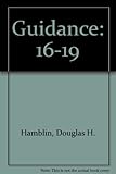 Guidance, 16-19