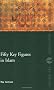 Fifty Key Figures in Islam (Routledge Classics)