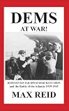 DEMS at War! Defensively Equipped Merchant Ships and the battle of the Atlantic 1939-1945 (Mens' Culture and History)