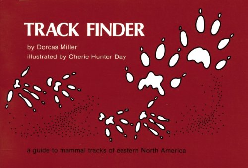 Track Finder: A Guide to Mammal Tracks of Eastern North America (Nature Study Guides)