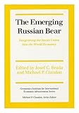 The Emerging Russian bear : integrating the Soviet Union into the world economy