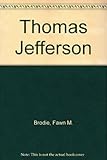 Thomas Jefferson : an intimate history
