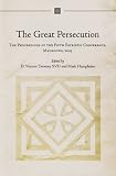 The great persecution : the proceedings of the Fifth Patristic Conference, Maynooth, 2003