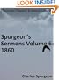 Spurgeon's Sermons Volume 6: 1860 - Enhanced Version