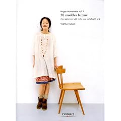 Happy Homemade, volume 1 : 20 mod�les femmes, Avec patron en taille r�elle pour les tailles 36 � 42