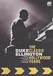 Duke Ellington: The Classic Hollywood Years