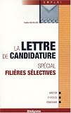 La lettre de candidature sp�cial fili�res s�lectives