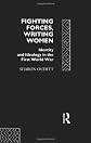 Fighting Forces, Writing Women