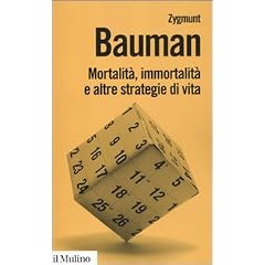Mortalit�, immortalit� e altre strategie di vita (Biblioteca paperbacks)