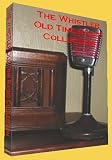  : Official the Whistler Old Time Radio OTR Mp3 Collection on DVD - Offering 410 Different Shows and Appearances for a Total of 194+ Hours of Listening Enjoyment