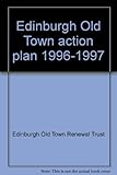 Edinburgh Old Town action plan 1996-1997