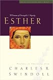 Esther Great Lives Series: Volume 2 Charles R. Swindoll
