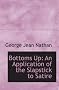 Bottoms Up: An Application of the Slapstick to Satire