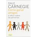 C�mo ganar amigos e influir sobre las personas (Elipse)