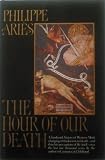 The Hour of Our Death (0394410742) by Aries, Philippe
