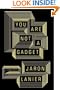 You Are Not a Gadget: A Manifesto