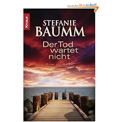 Der Tod wartet nicht: Kriminalroman