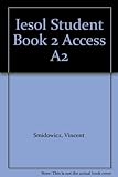 International English for speakers of other languages. Book 2, Access (A2) level
