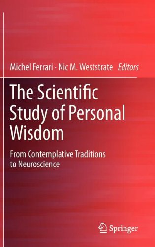 The Scientific Study of Personal Wisdom: From Contemplative Traditions to Neuroscience