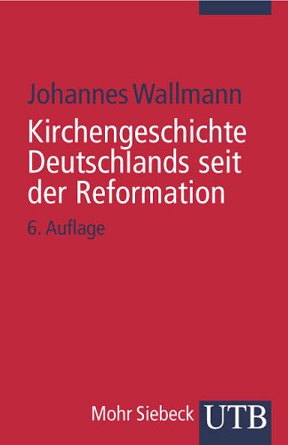 Kirchengeschichte Deutschlands seit der Reformation.
