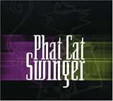 Phat Cat Swinger