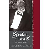 Speaking in Tongues: A Biblical Brief