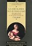 La circulation des oeuvres d'art 1789-1848 : The Circulation of Works of Art in the Revolutionary Era 1789-1848