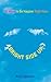 Bright Side Up: 100 Ways to Be Happier Right Now