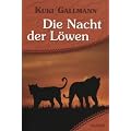 Die Nacht der L�wen.