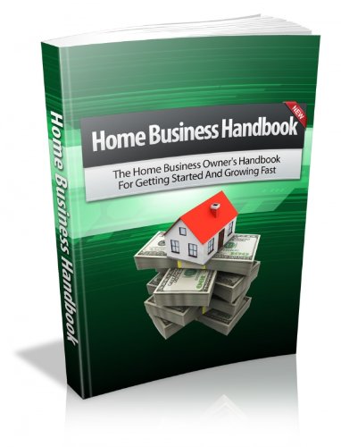 41mTziSuhPL. SL500  internet home business: Home Business Handbook   How to Start a Home Business FAST!