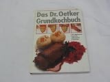 Das Dr - Oetker Grundkochbuch - August (Dr. Oetker) Oetker