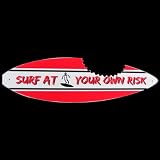 Surf At Your Own Risk