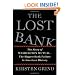 The Lost Bank: The Story of Washington Mutual-The Biggest Bank Failure in American History