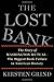 The Lost Bank: The Story of Washington Mutual-The Biggest Bank Failure in American History