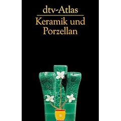 dtv-Atlas Keramik und Porzellan