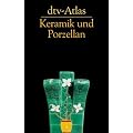 dtv-Atlas Keramik und Porzellan