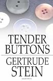 Tender Buttons
