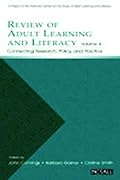 Review of Adult Learning and Literacy, Volume 4: Connecting Research, Policy, and Practice: A Project of the National Center for the Study of Adult Learning and Literacy