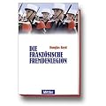 Die Franz�sische Fremdenlegion