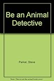 Be an animal detective