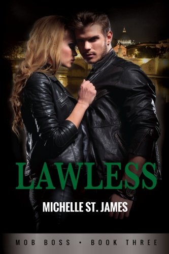 Lawless: Mob Boss Book Three (Volume 3)