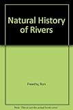 The natural history of rivers