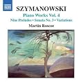 Szymanowski - Piano Works, Vol 4