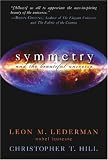 Symmetry and the Beautiful Universe